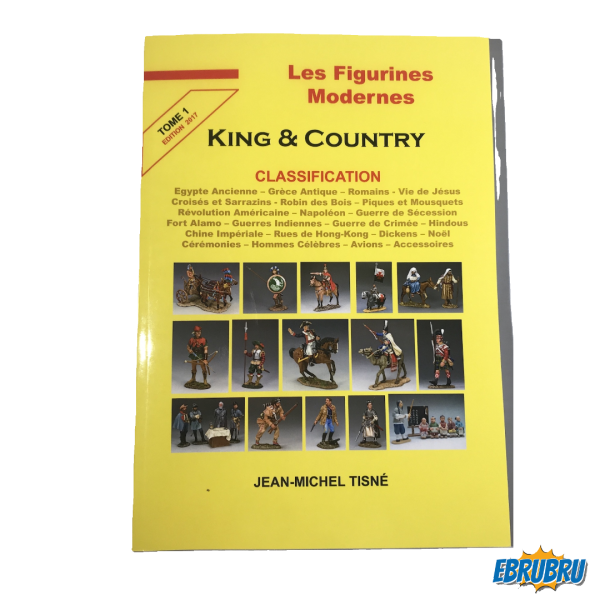 Livre Les figurines modernes KING an Country J.M Tisné