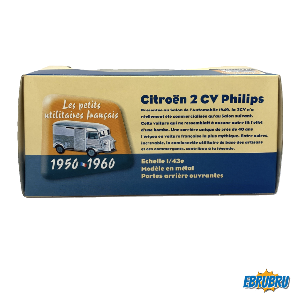 Citroën 2CV Philips - Série Les petits utilitaires français - ELIGOR Editions Atlas